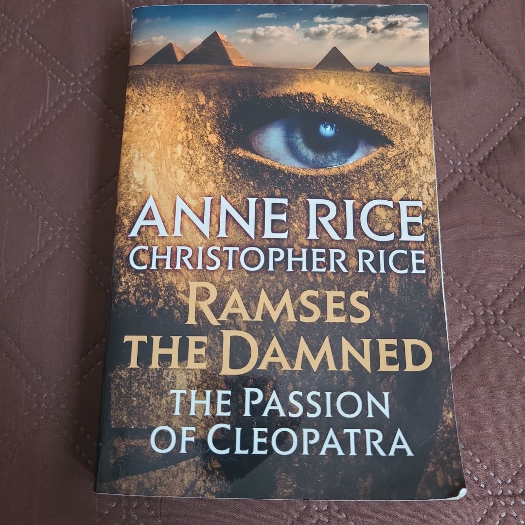 Ramses the Damned: the Passion of Cleopatra