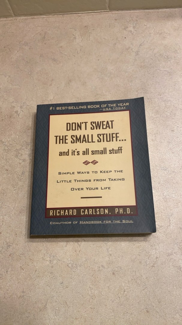 Don't Sweat the Small Stuff ... and It's All Small Stuff