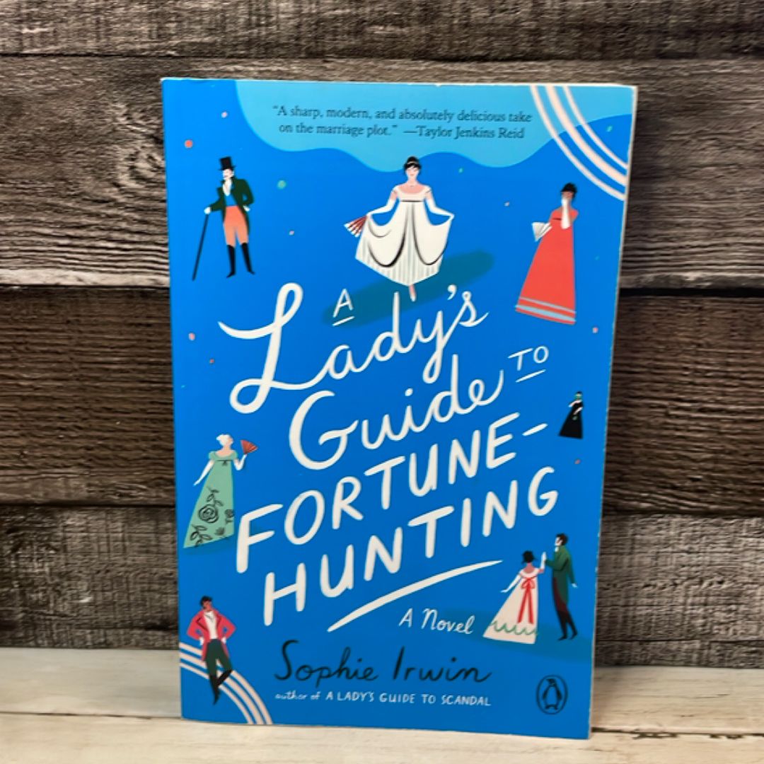 A Lady's Guide to Fortune-Hunting