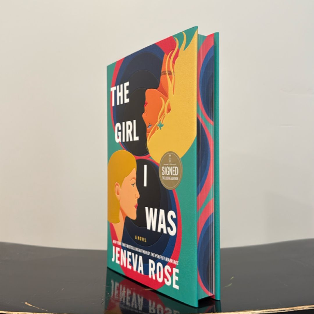 The Girl I Was, Signed Exclusive Edition