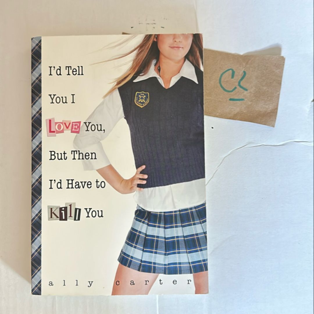 I'd Tell You I Love You, but Then I'd Have to Kill You