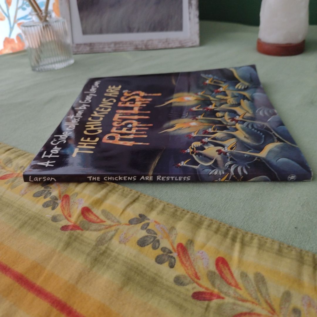 The Chickens Are Restless