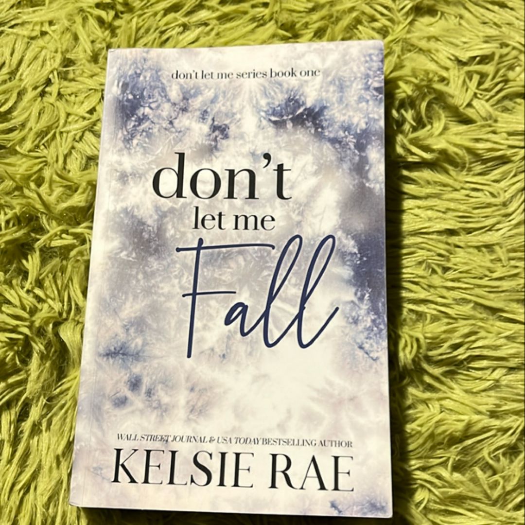 Don't Let Me Fall