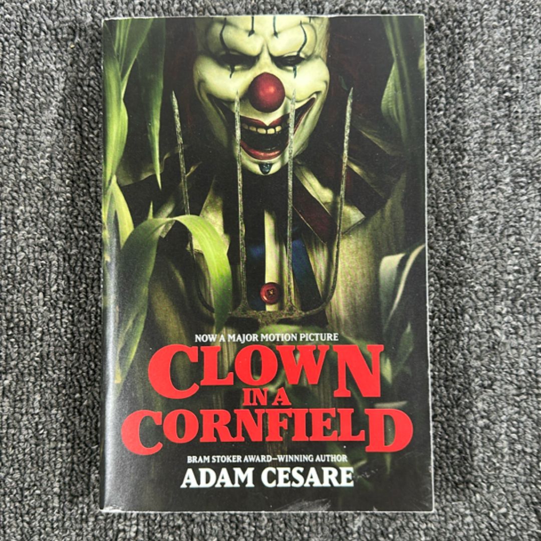 Clown in a Cornfield Movie Tie-In Edition