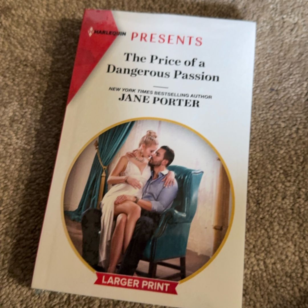 The Price of a Dangerous Passion