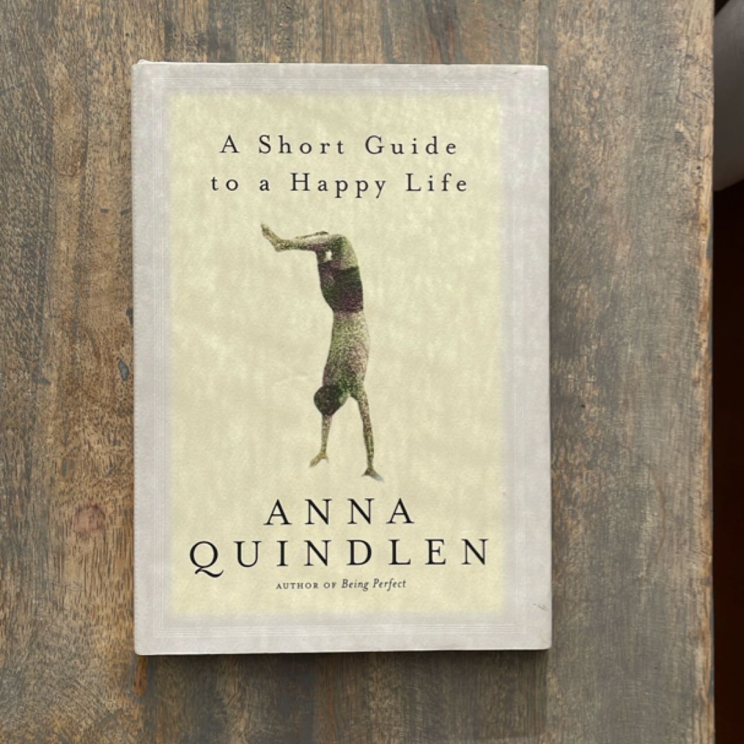 A Short Guide to a Happy Life