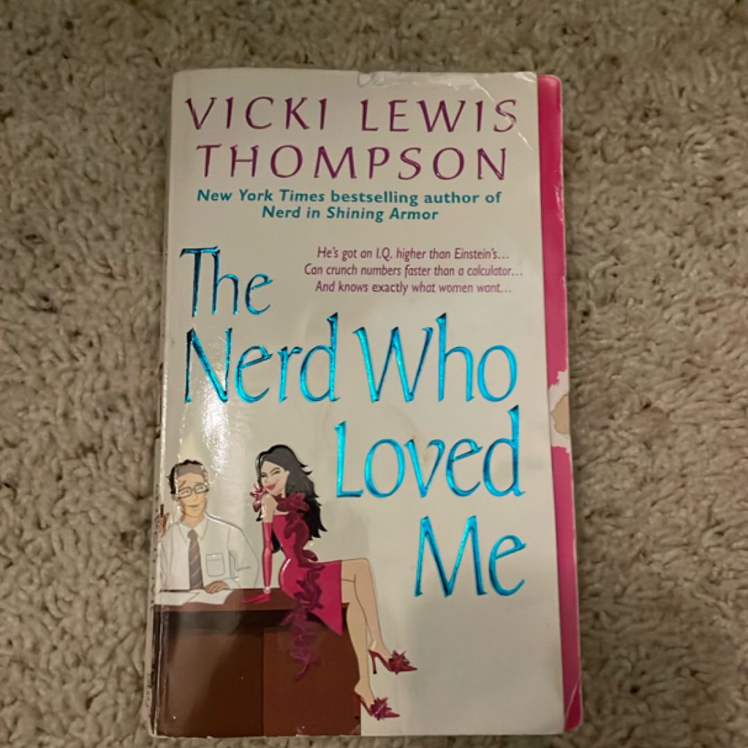 The Nerd Who Loved Me