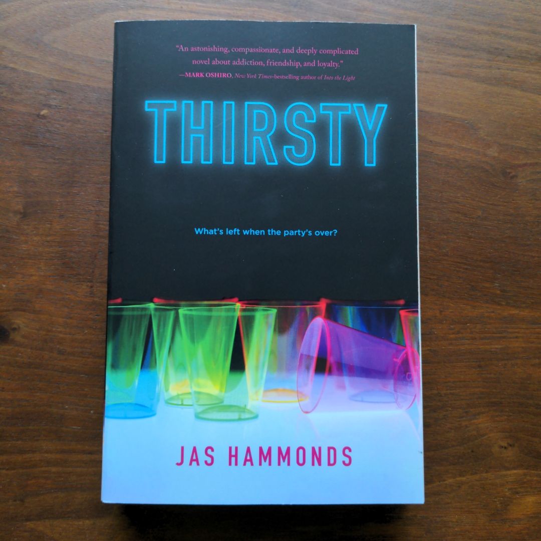 Thirsty: a Novel