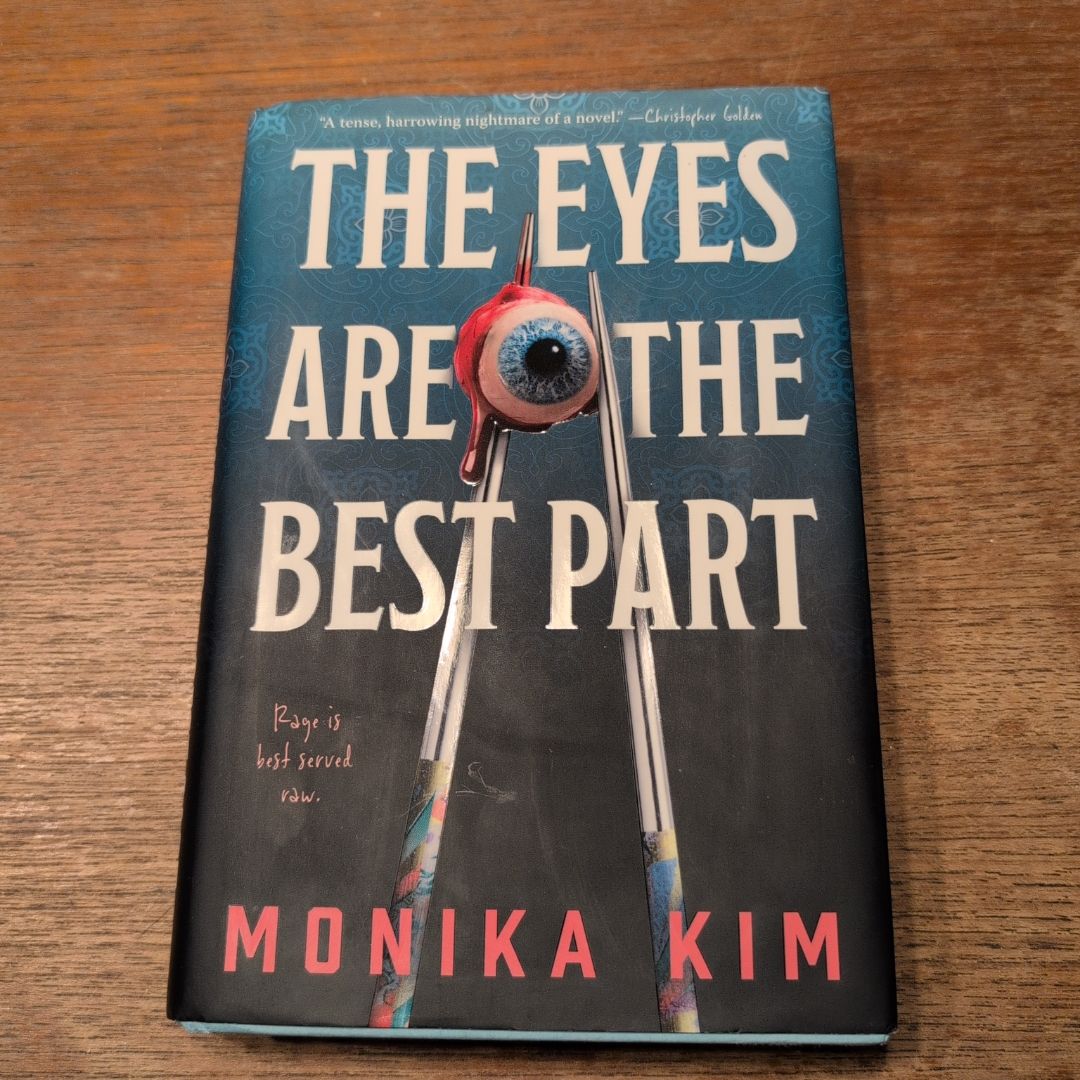 The Eyes Are the Best Part