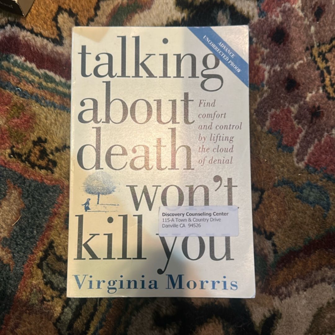 Talking about Death Won't Kill You