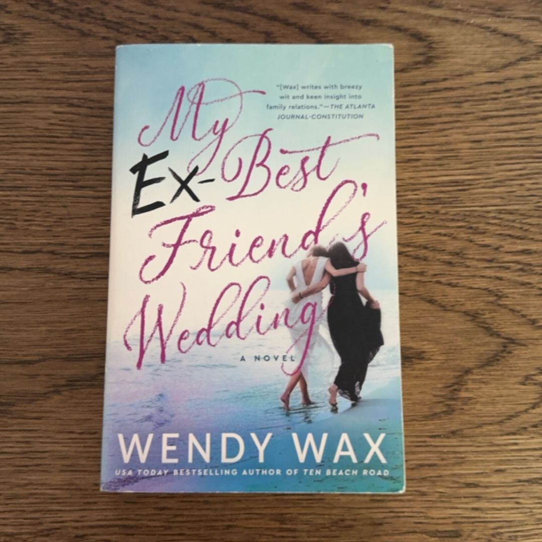 My Ex-Best Friend's Wedding
