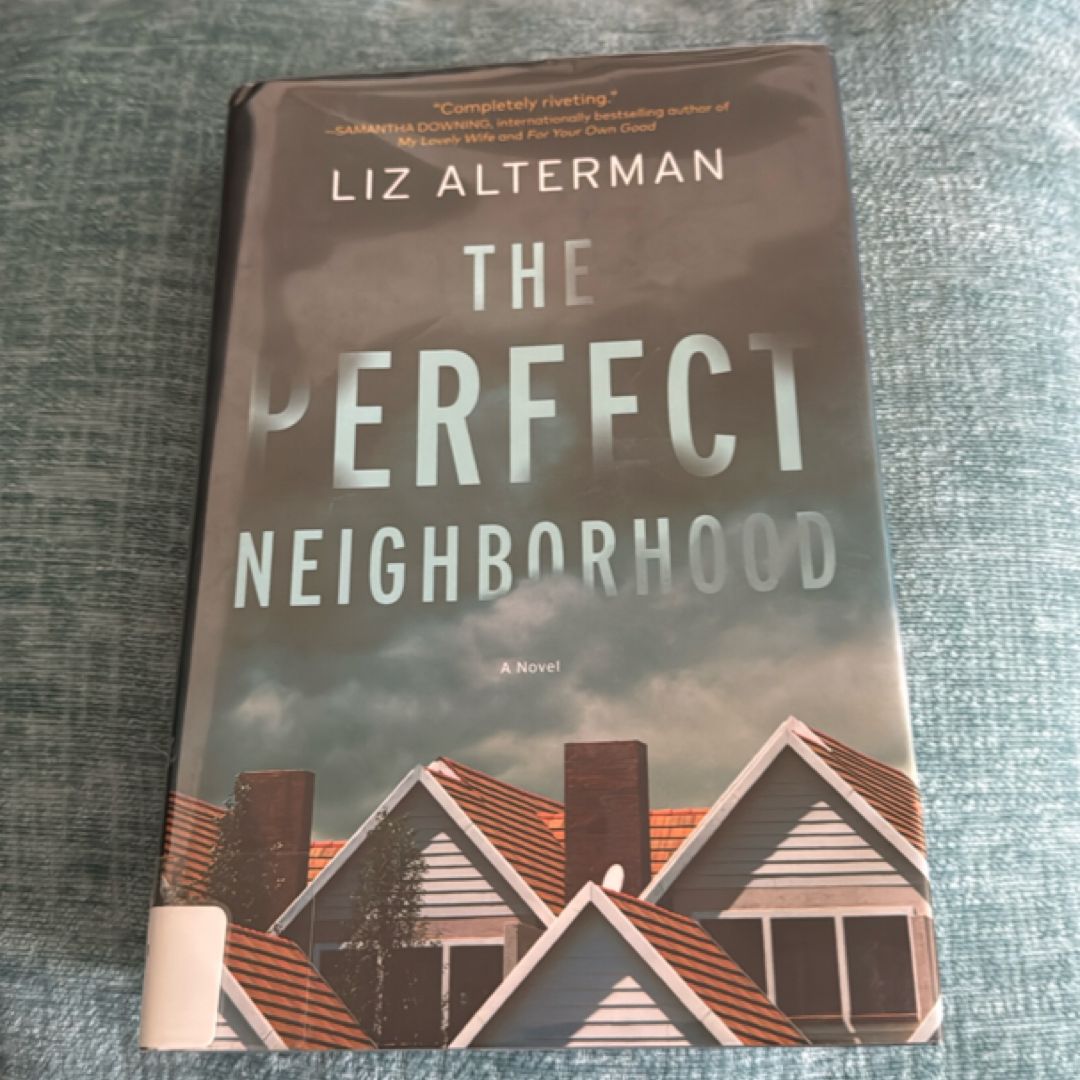 The Perfect Neighborhood