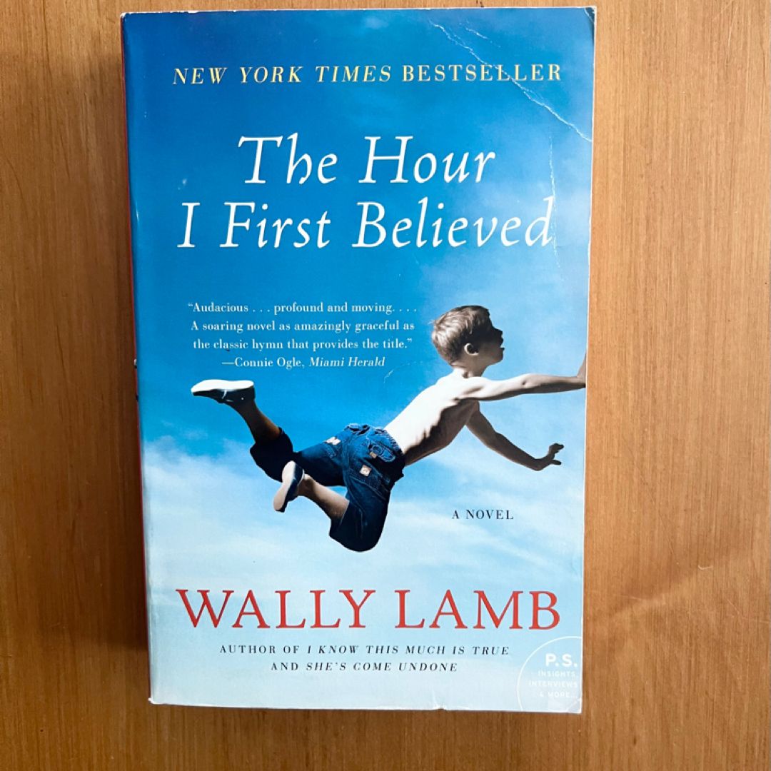 The Hour I First Believed
