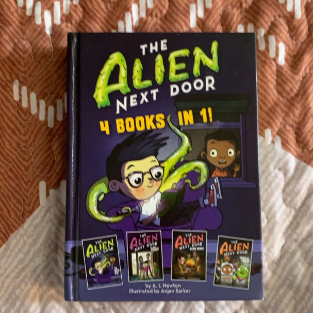 The Alien Next Door: 4 Books In 1!