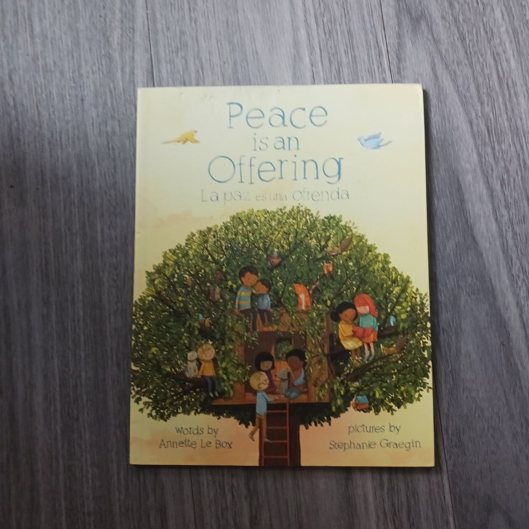 Peace is an Offering  La paz es una Ofrenda
