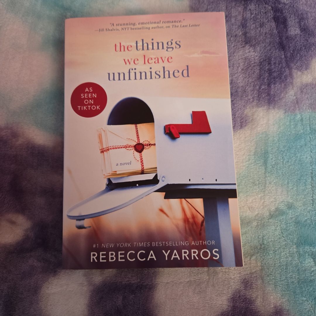 The Things We Leave Unfinished