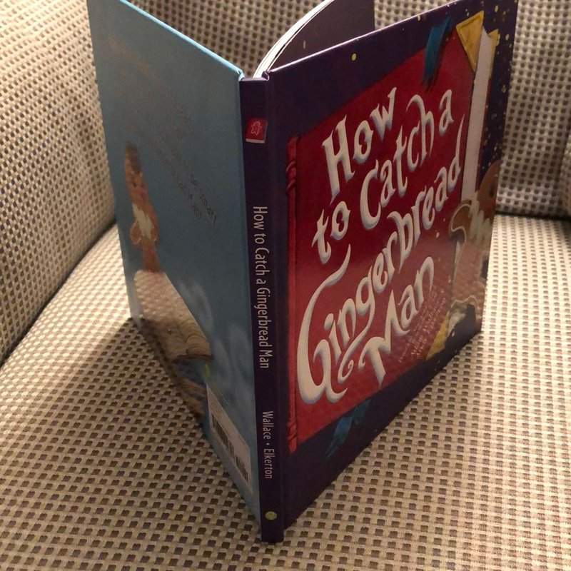 How to Catch a Gingerbread Man