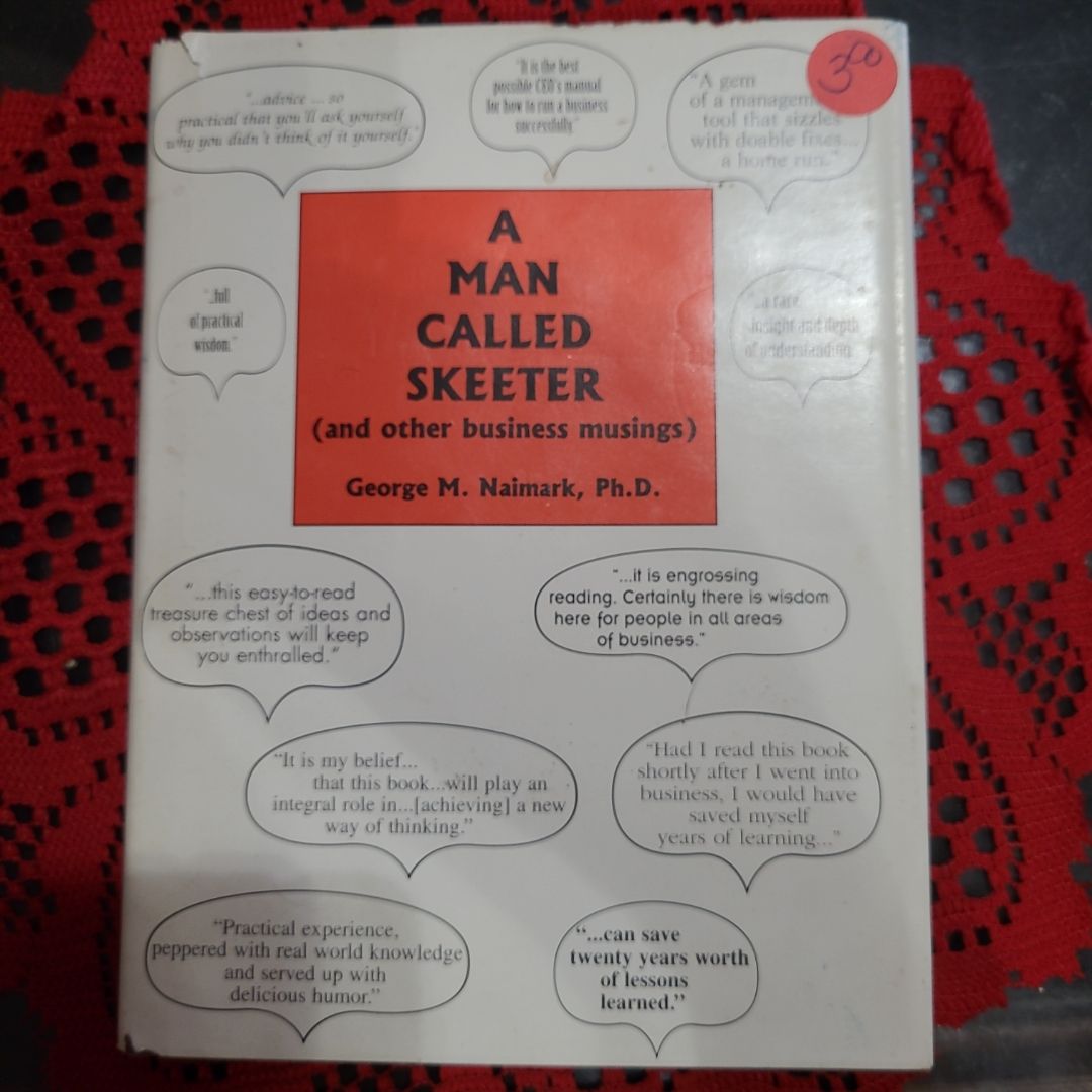 A Man Called Skeeter (And Other Business Musings)