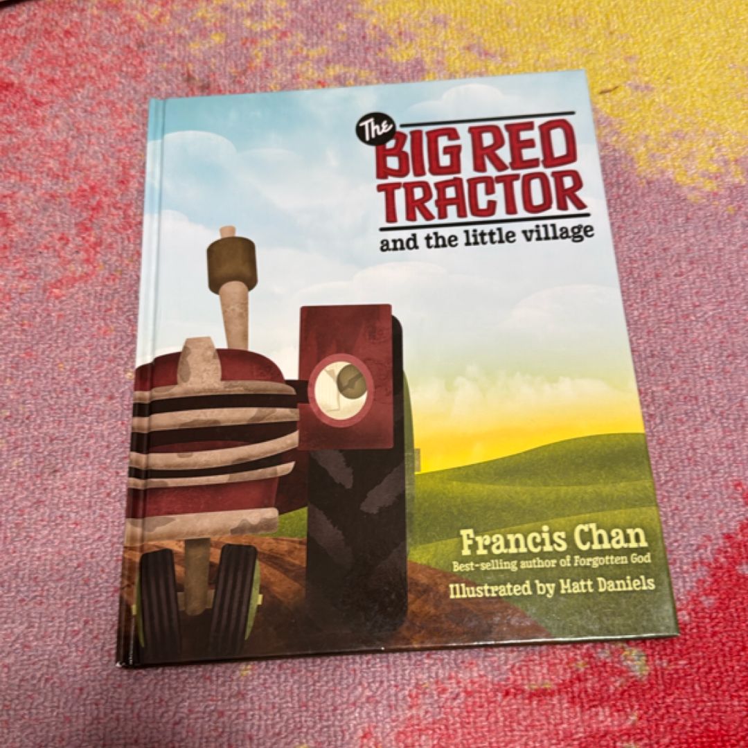 The Big Red Tractor and the Little Village