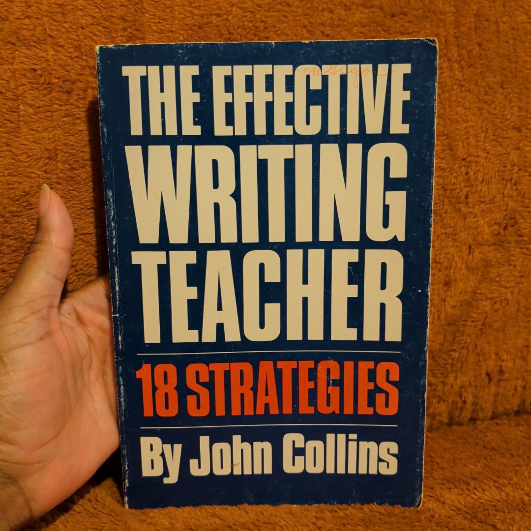The effective writing teacher 18 Strategies 
