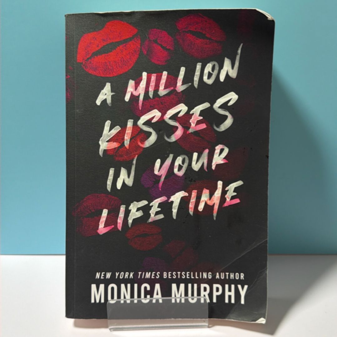 A Million Kisses in Your Lifetime