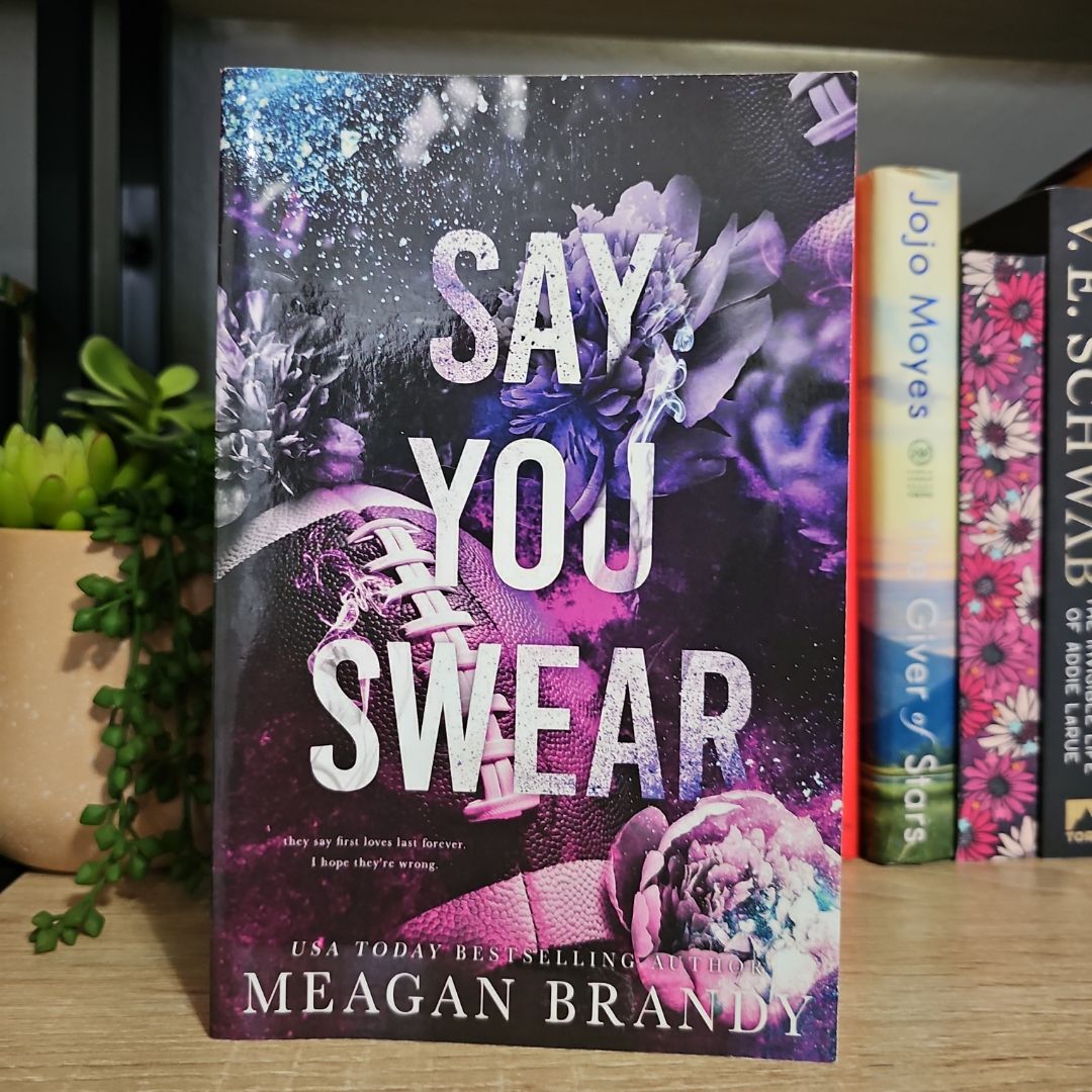 Say You Swear : Alternate Cover Edition