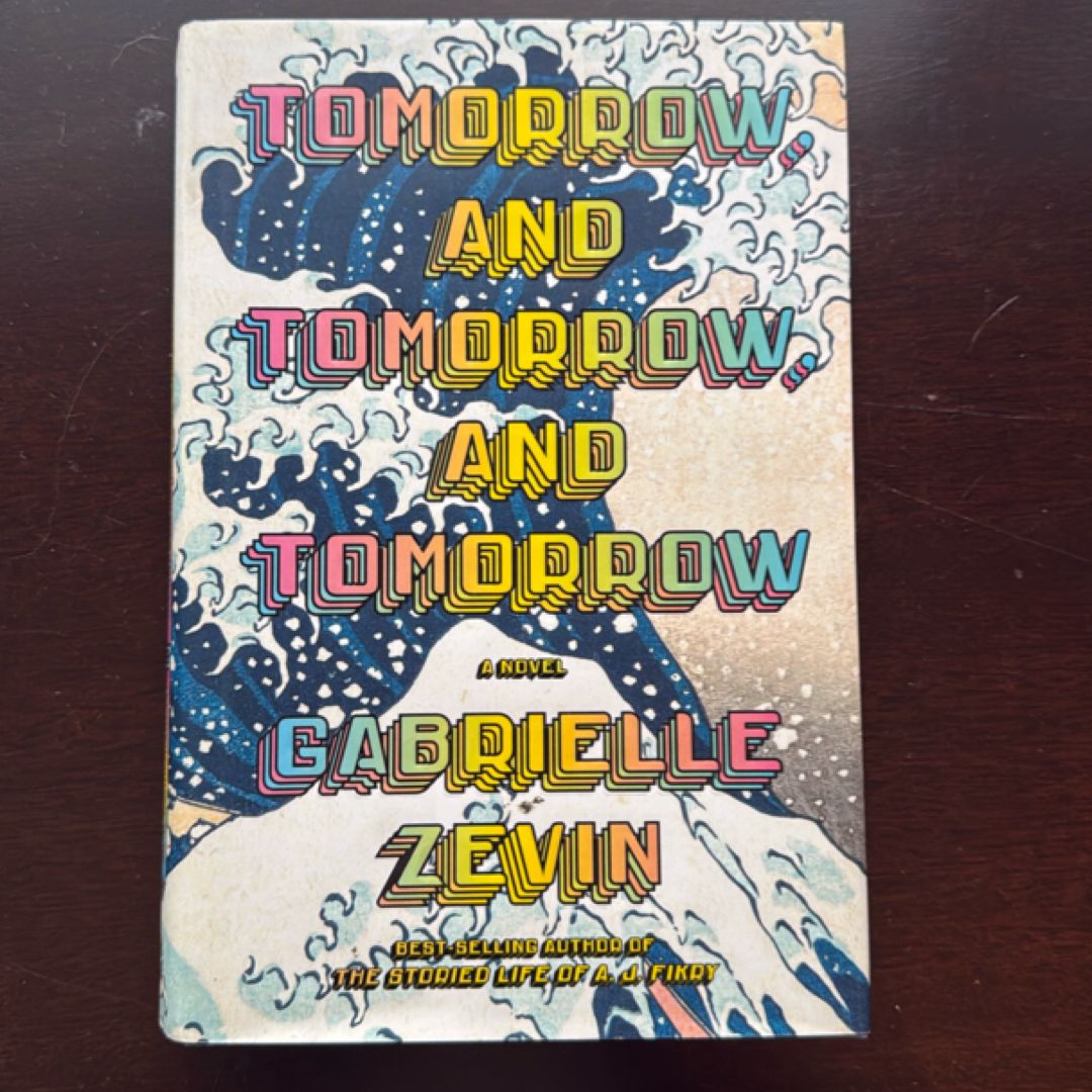 Tomorrow, and Tomorrow, and Tomorrow