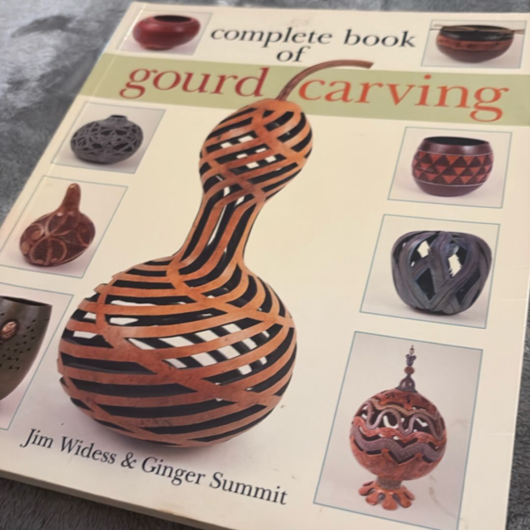 Complete Book of Gourd Carving