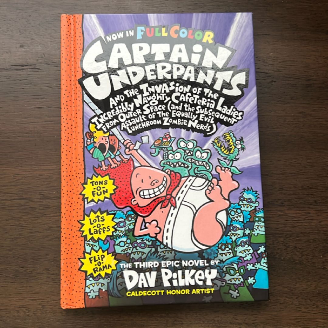 Captain Underpants and the Invasion of the Incredibly Naughty Cafeteria Ladies from Outer Space