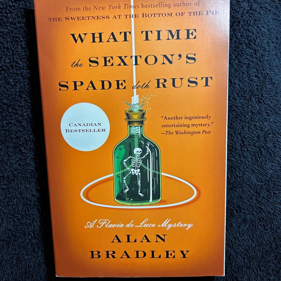 What Time the Sexton's Spade Doth Rust