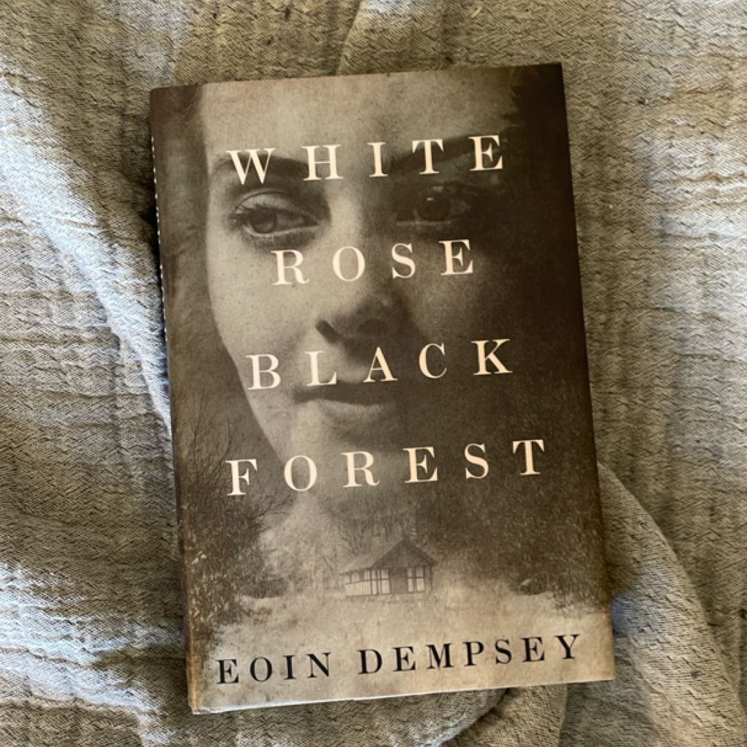 White Rose, Black Forest