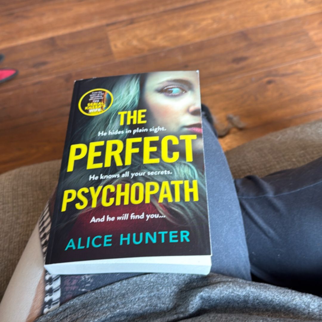 The Perfect Psychopath