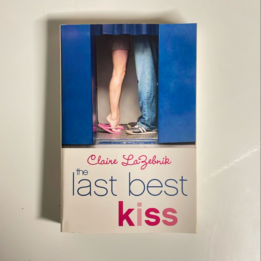 The Last Best Kiss