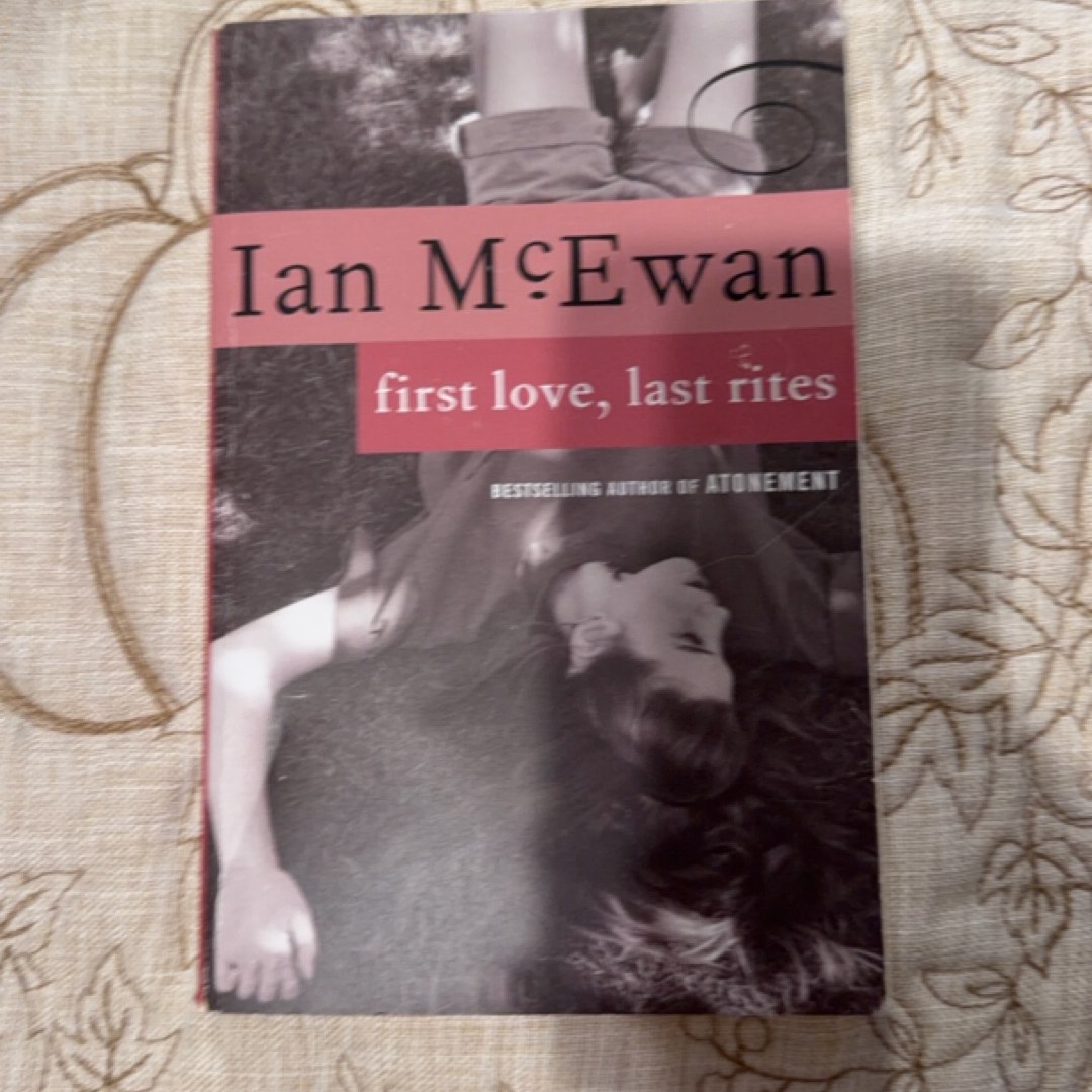 First Love, Last Rites