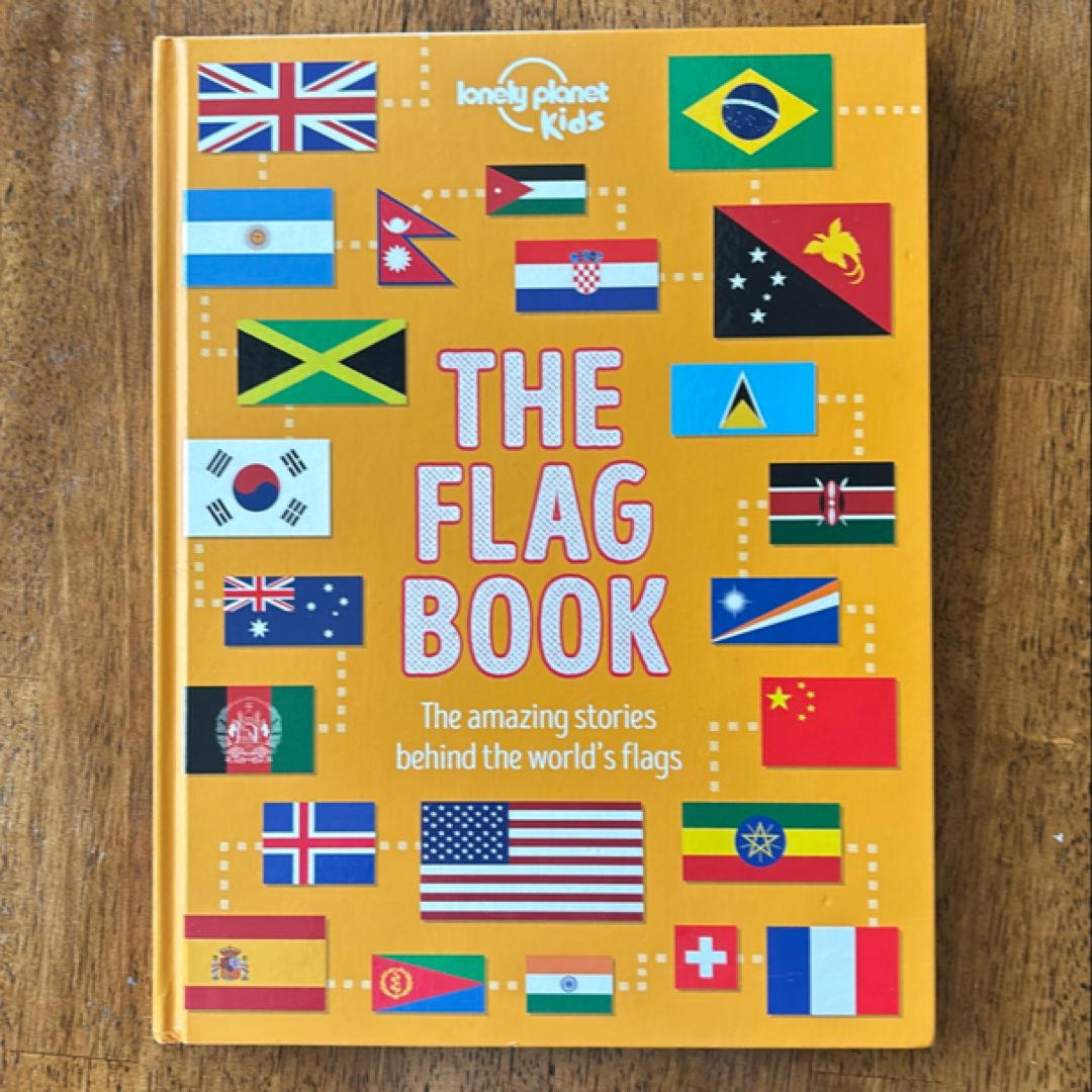 Lonely Planet Kids the Flag Book