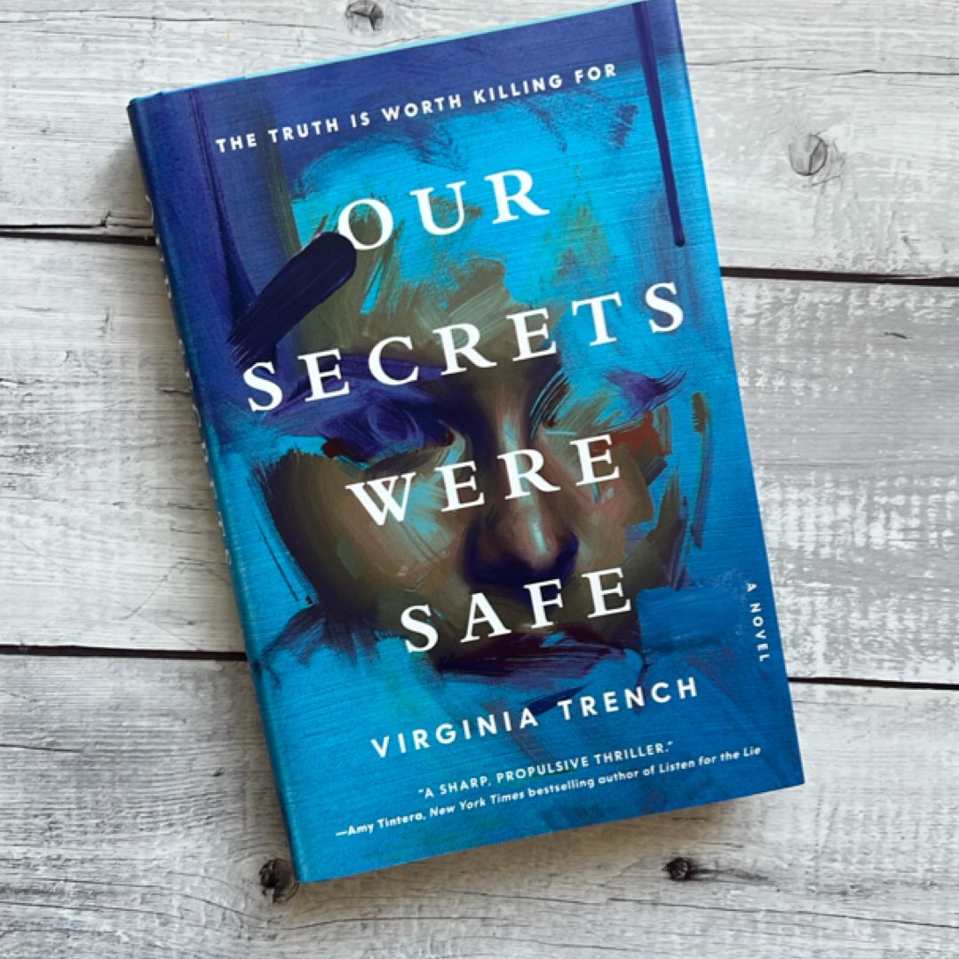 Our Secrets Were Safe