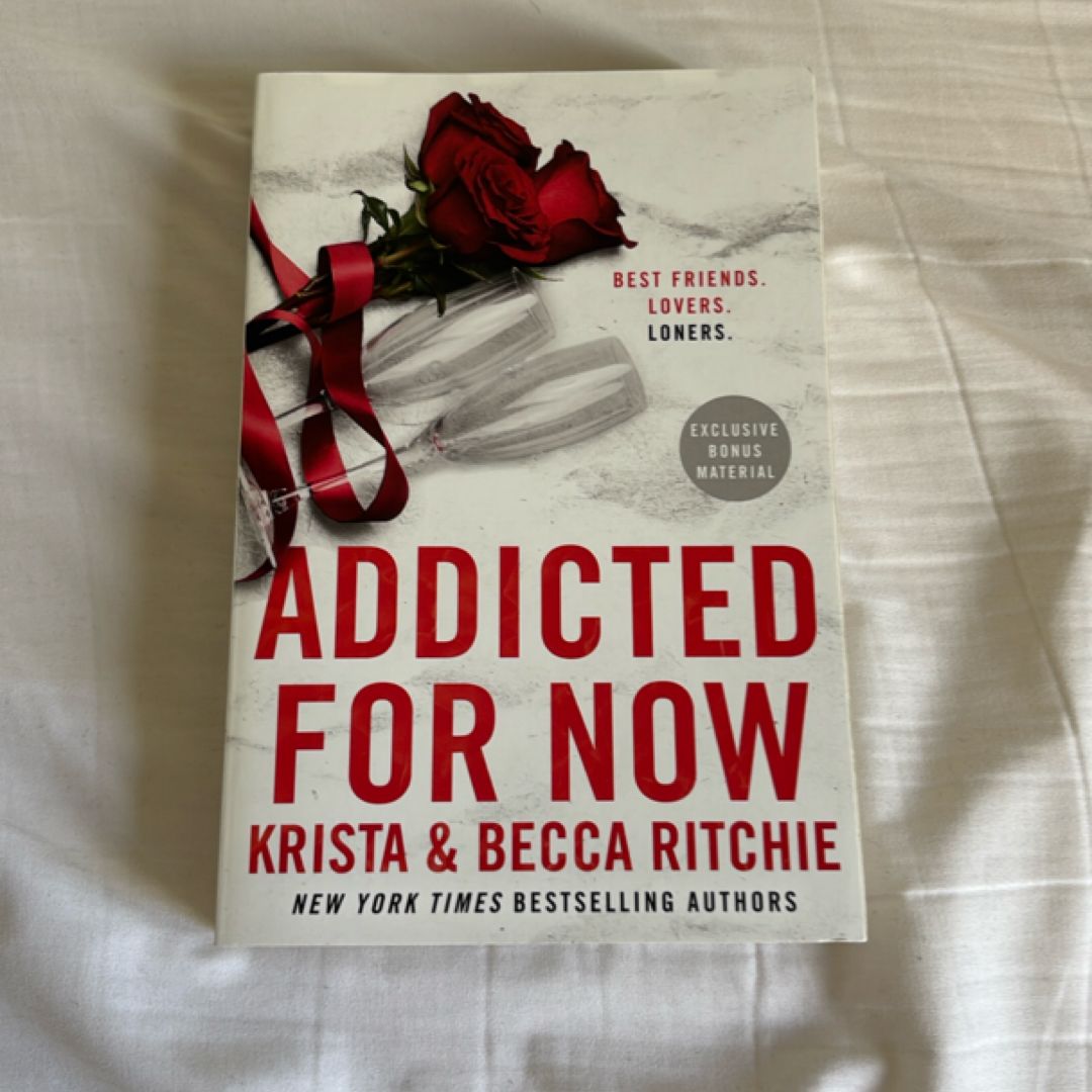 Addicted for Now