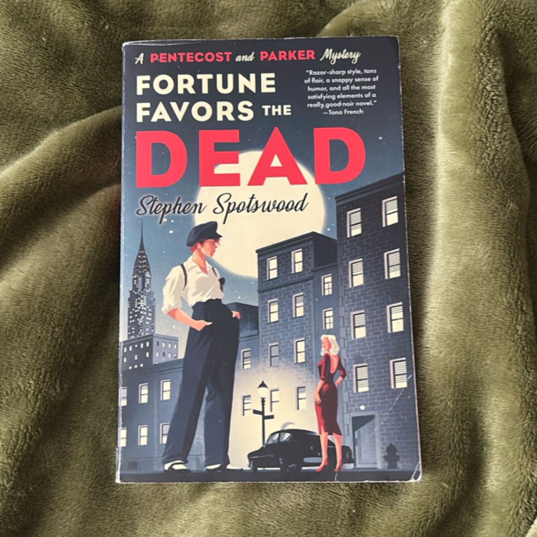 Fortune Favors the Dead