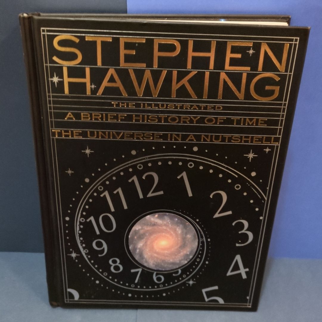 The Illustrated a Brief History of Time The Universe in a Nutshell