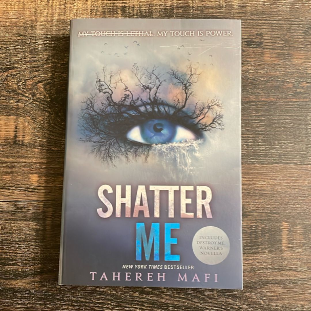 Shatter Me