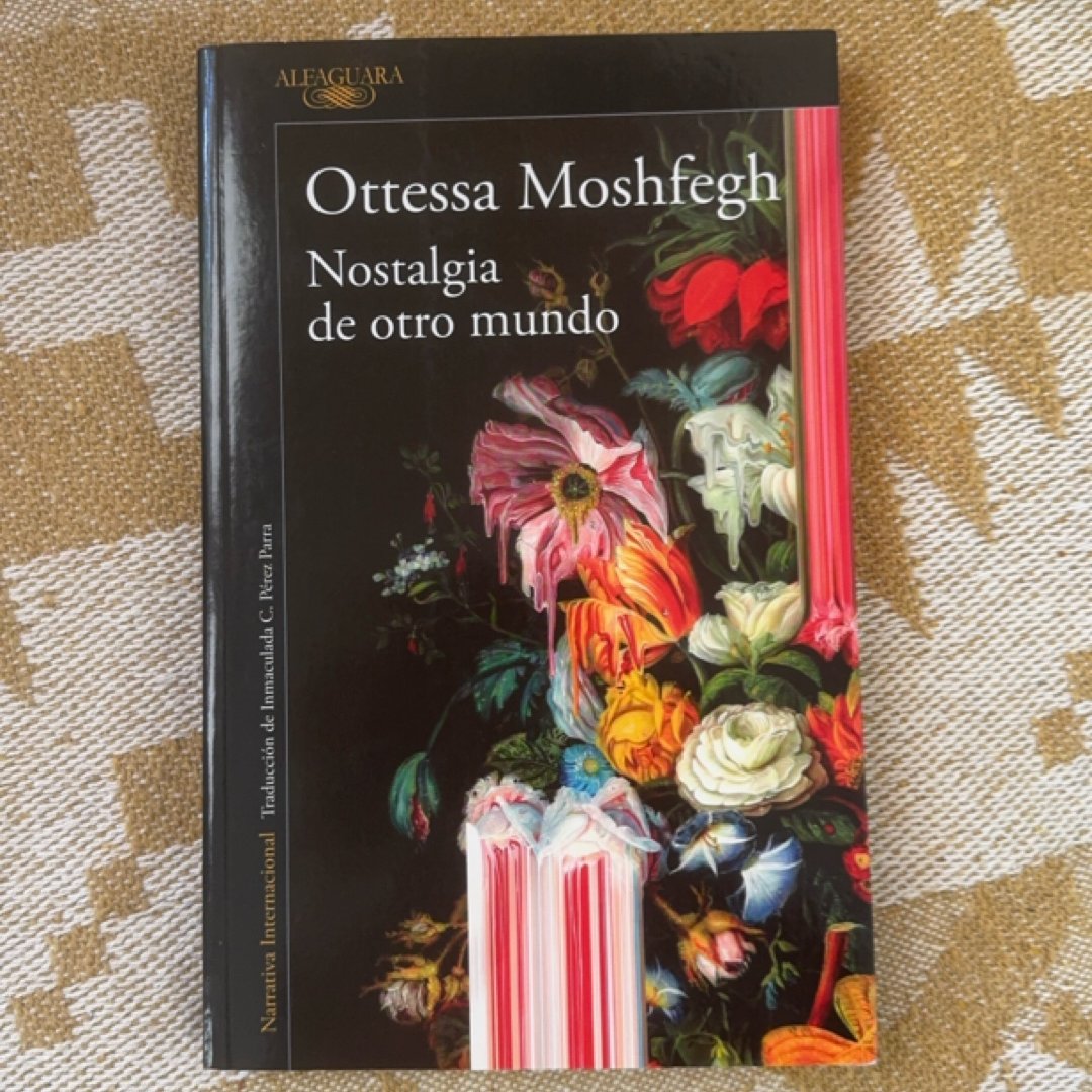 Nostalgia de Otro Mundo / Homesick for Another World: Stories
