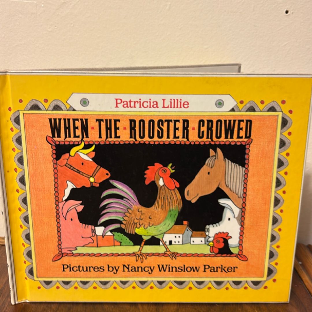 When the Rooster Crowed