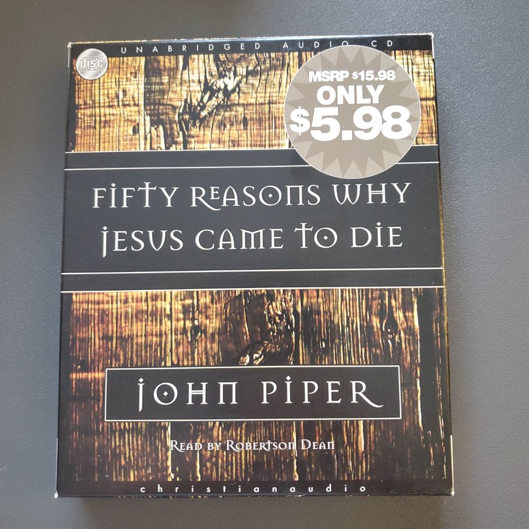Fifty Reasons Why Jesus Came to Die *AUDIOBOOK 