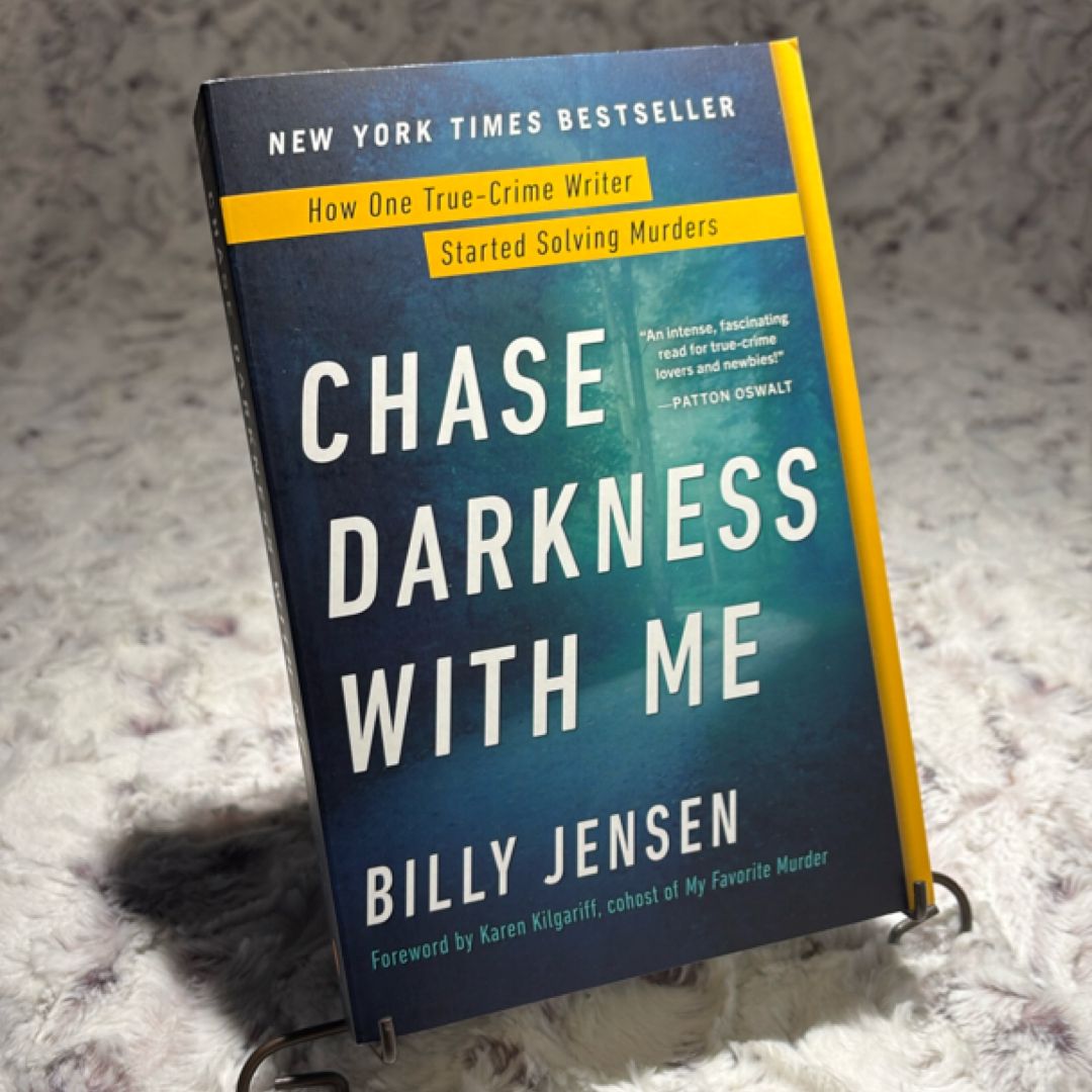 Chase Darkness with Me
