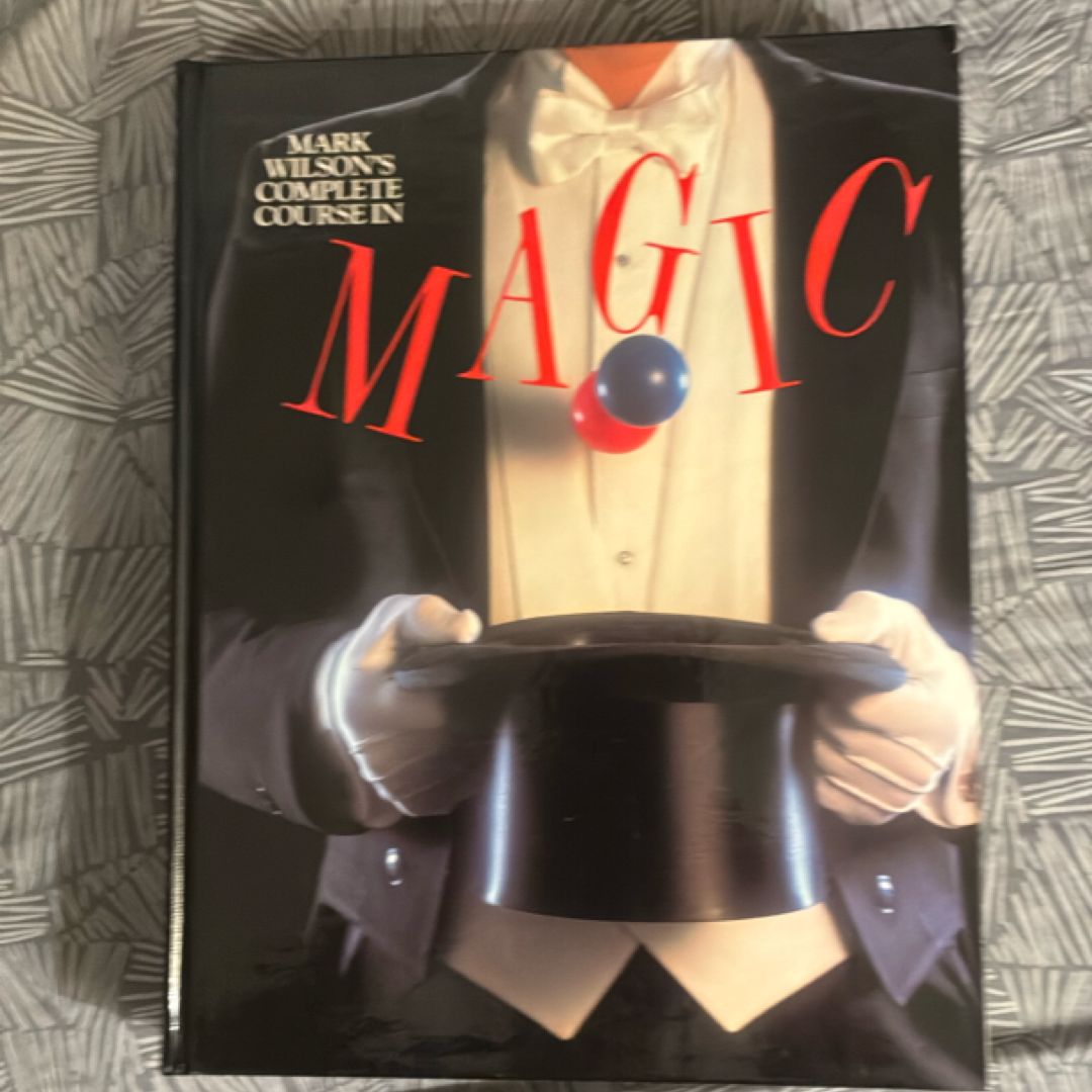 Mark Wilson's Complete Course in Magic