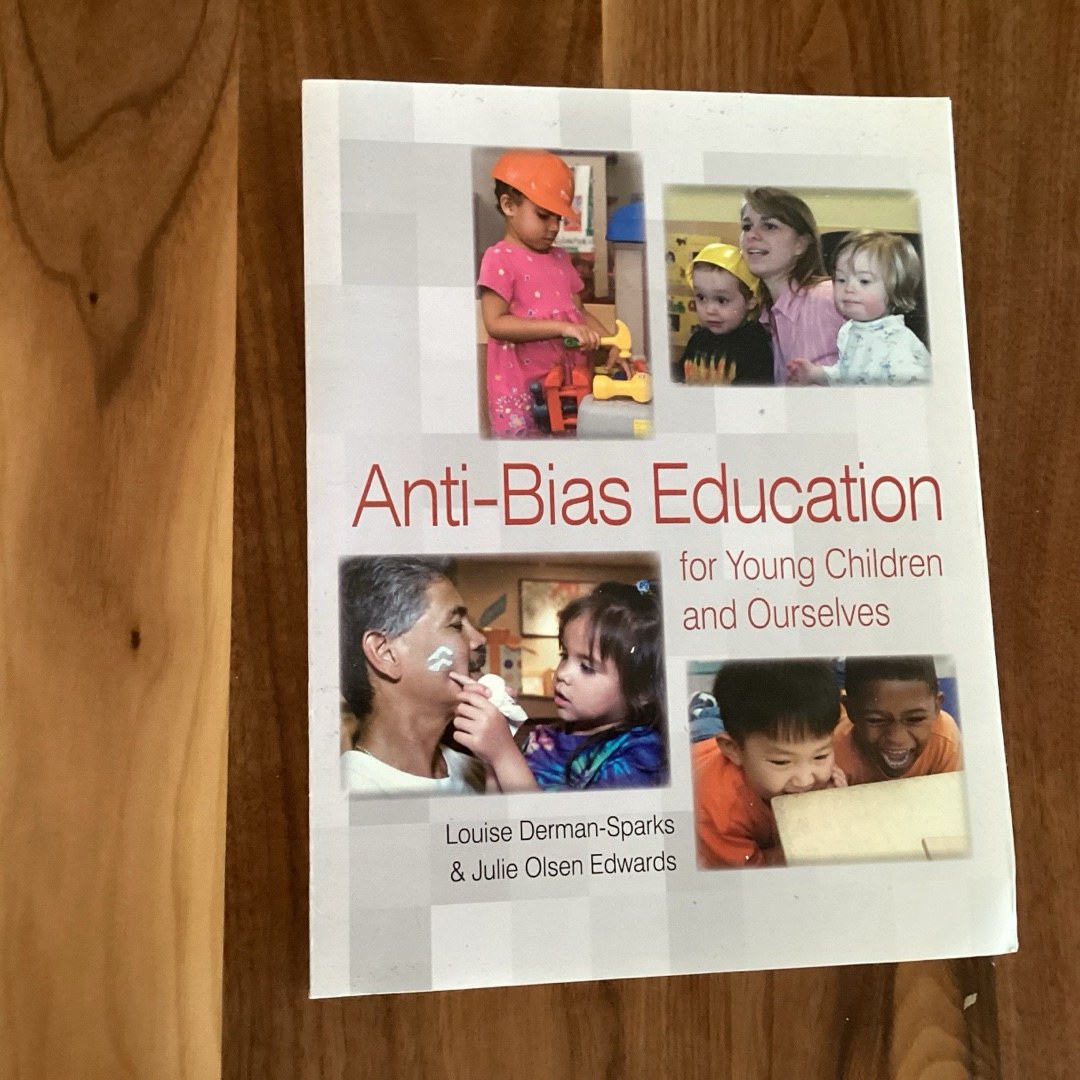 Anti-Bias Education for Young Children and Ourselves