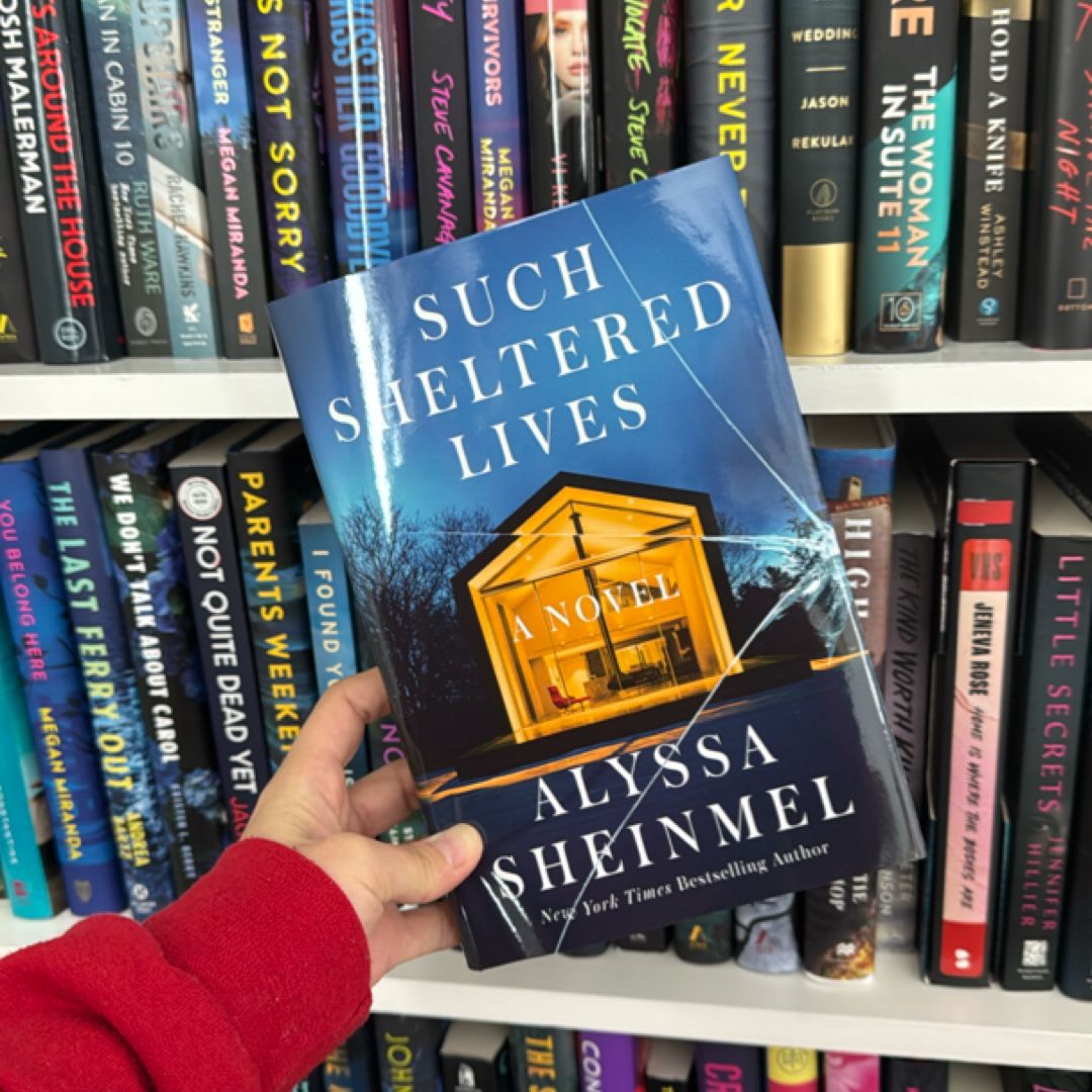 Such Sheltered Lives