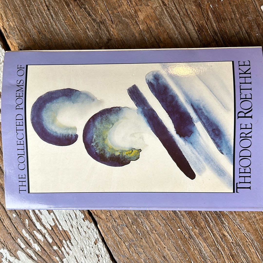 The Collected Poems of Theodore Roethke