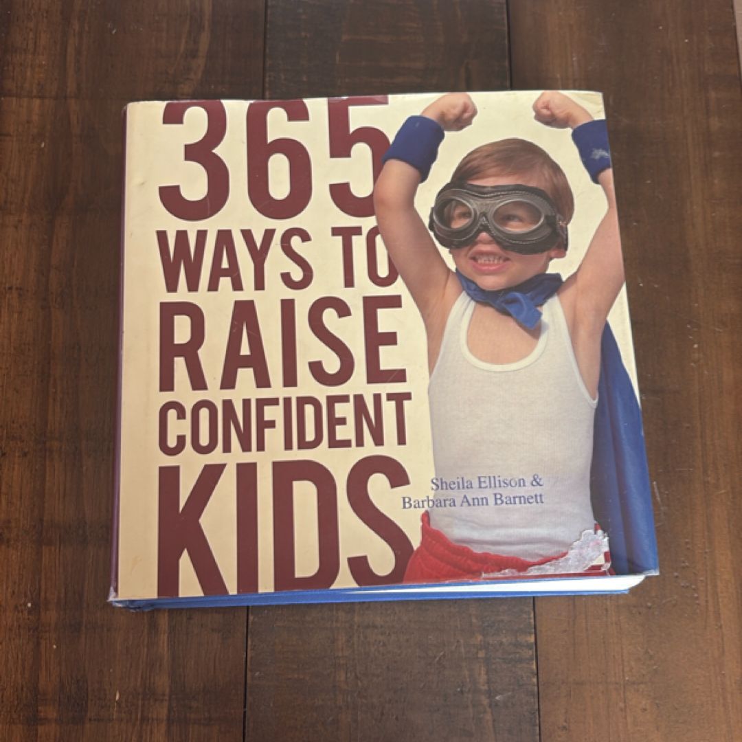 365 Ways to Raise Confident Kids