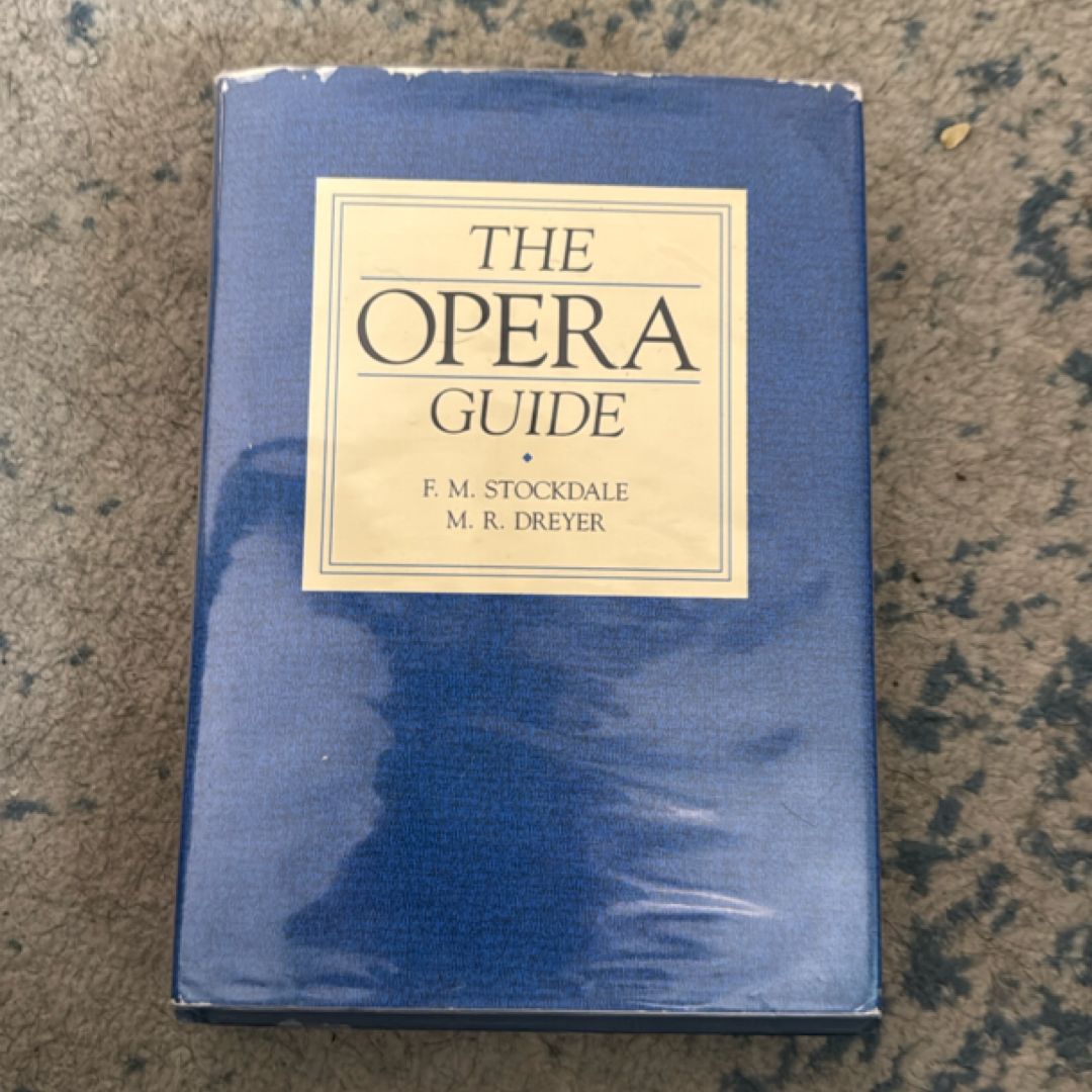 The Opera Guide by F. M. Stockdale